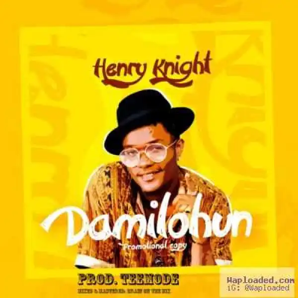 Henry Knight - Damilohun